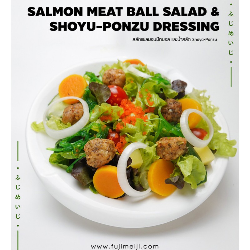 SALMON MEAT BALL SALAD &SHOYU-PONZU DRESSING